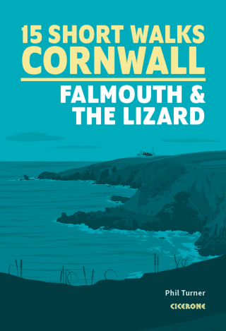 Cover image: 15 Short Walks in Cornwall: Falmouth and the Lizard 9781786311733