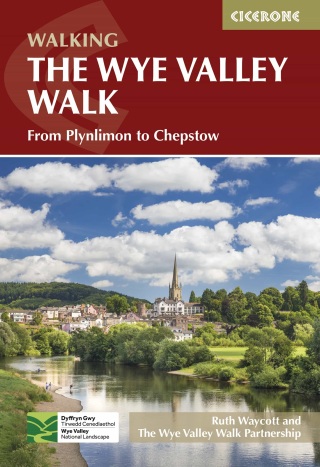 Cover image: The Wye Valley Walk 2nd edition 9781786311986