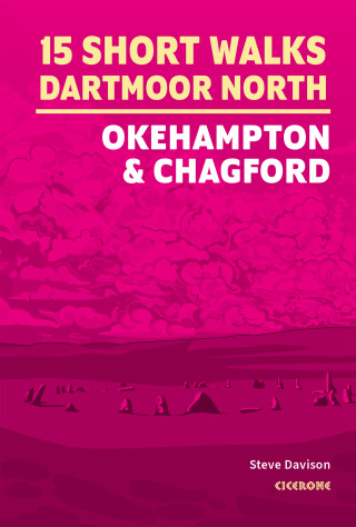 Cover image: 15 Short Walks on Dartmoor North - Okehampton and Chagford 9781786311917