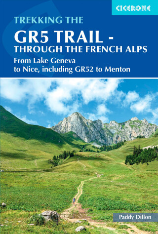 Cover image: The GR5 Trail - Through the French Alps 4th edition 9781852848606