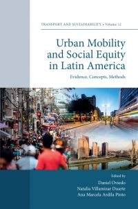 Cover image: Urban Mobility and Social Equity in Latin America 9781787690103