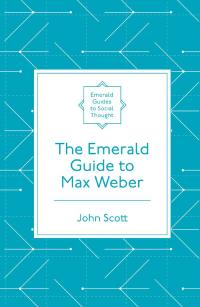 Omslagafbeelding: The Emerald Guide to Max Weber 9781787691926