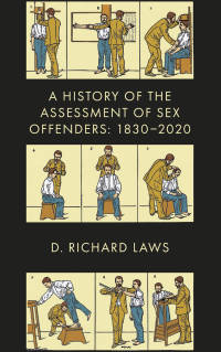 Cover image: A History of the Assessment of Sex Offenders 9781787693609