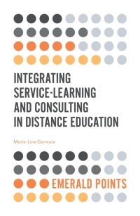 Cover image: Integrating Service-Learning and Consulting in Distance Education 9781787694125