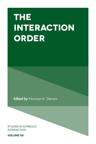 Cover image: The Interaction Order 9781787695467
