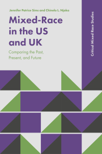 Cover image: Mixed-Race in the US and UK 9781787695542
