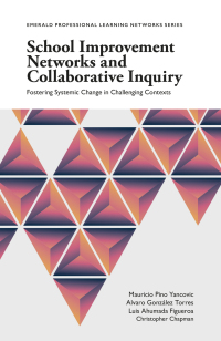 Cover image: School Improvement Networks and Collaborative Inquiry 9781787697386