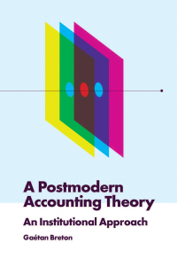 表紙画像: A Postmodern Accounting Theory 9781787697942