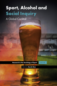 表紙画像: Sport, Alcohol and Social Inquiry 1st edition 9781787698420