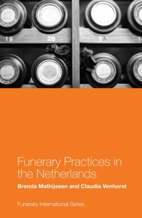 Imagen de portada: Funerary Practices in the Netherlands 9781787698765