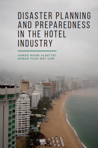 Cover image: Disaster Planning and Preparedness in the Hotel Industry 9781787699380