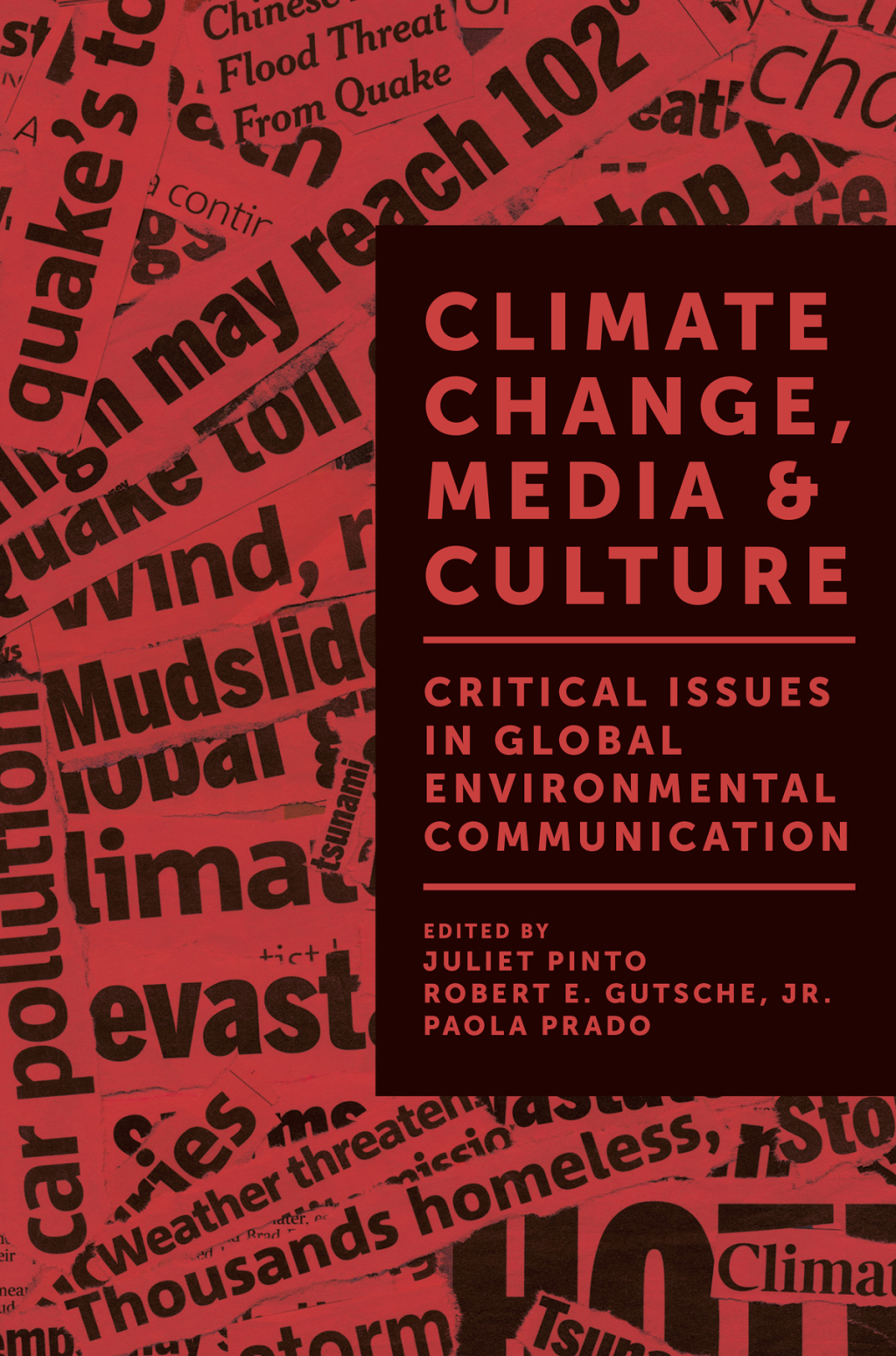 Climate Change, Media & Culture Critical Issues in Global Environmental Communication