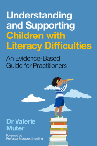 Imagen de portada: Understanding and Supporting Children with Literacy Difficulties 9781787750579