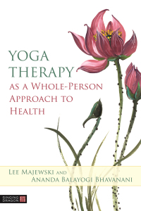 Imagen de portada: Yoga Therapy as a Whole-Person Approach to Health 9781787750920