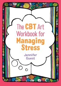 Cover image: The CBT Art Workbook for Managing Stress 9781787750982
