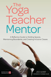 Cover image: The Yoga Teacher Mentor 9781787751262