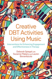 صورة الغلاف: Creative DBT Activities Using Music 9781787751804