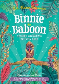 Cover image: Binnie the Baboon Anxiety and Stress Activity Book 9781785925542
