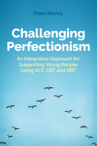 Cover image: Challenging Perfectionism 9781787753938