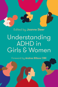 Cover image: Understanding ADHD in Girls and Women 9781787754003