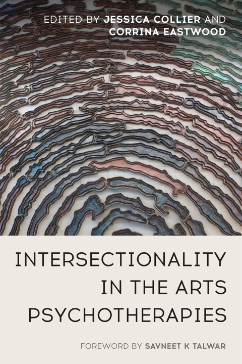 Intersectionality in the Arts Psychotherapies - FULL INSTANT DOWNLOAD | PDF DOCX EPUB