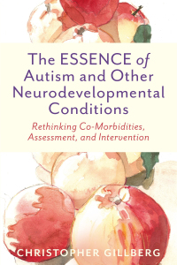 Imagen de portada: The ESSENCE of Autism and Other Neurodevelopmental Conditions 9781787754393