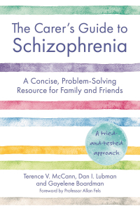 Cover image: The Carer's Guide to Schizophrenia 9781787755048