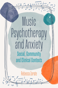 Cover image: Music Psychotherapy and Anxiety 9781787755970