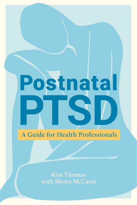 Postnatal PTSD: A Guide for Health Professionals - FULL INSTANT DOWNLOAD | PDF DOCX EPUB