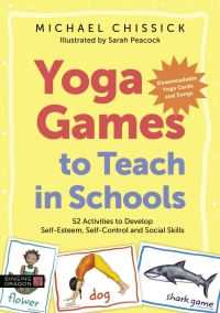 Cover image: Yoga Games to Teach in Schools 9781787756281