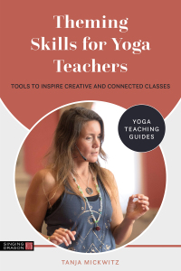 Omslagafbeelding: Theming Skills for Yoga Teachers 9781787756878