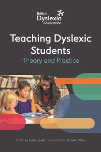 Cover image: The British Dyslexia Association - Teaching Dyslexic Students 9781787757455