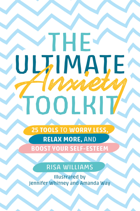 The Ultimate Anxiety Toolkit : 25 Tools to Worry Less, Relax More, and Boost Your Self-Esteem - FULL INSTANT DOWNLOAD | PDF DOCX EPUB