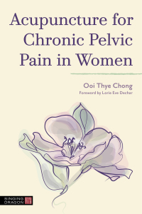 Titelbild: Acupuncture for Chronic Pelvic Pain in Women 9781787758476