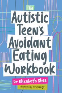 Imagen de portada: The Autistic Teen's Avoidant Eating Workbook 9781787758599