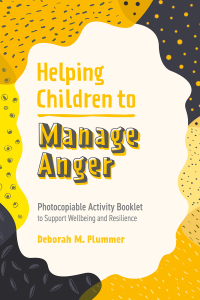 Cover image: Helping Children to Manage Anger 9781787758636
