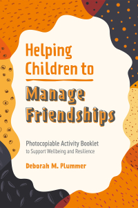 Cover image: Helping Children to Manage Friendships 9781787758681