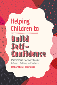 Cover image: Helping Children to Build Self-Confidence 9781787758728