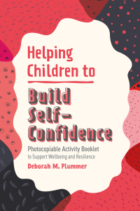 Omslagafbeelding: Helping Children to Build Self-Confidence 9781787758728