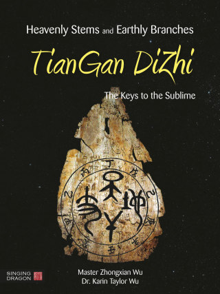 Cover image: Heavenly Stems and Earthly Branches - TianGan DiZhi