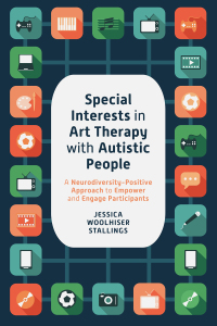 表紙画像: Special Interests in Art Therapy with Autistic People 9781787759084