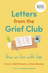 Titelbild: Letters from the Grief Club 9781787759213
