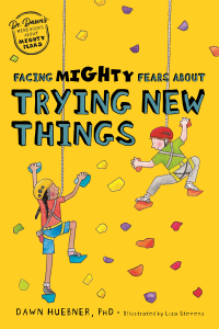 صورة الغلاف: Facing Mighty Fears About Trying New Things 9781787759503
