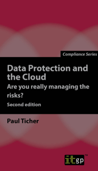 Cover image: Data Protection and the Cloud - Are you really managing the risks? Second edition 2nd edition 9781787780286