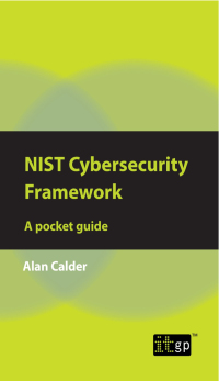 Cover image: NIST Cybersecurity Framework: A Pocket Guide 1st edition 9781787780408