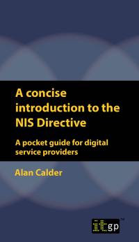 Imagen de portada: A concise introduction to the NIS Directive: A pocket guide for digital service providers 1st edition 9781787781023