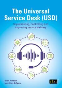 صورة الغلاف: The Universal Service Desk (USD): Implementing, controlling and improving service delivery 1st edition 9781787781481