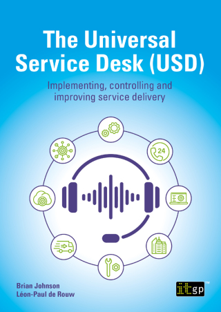 表紙画像: The Universal Service Desk (USD): Implementing, controlling and improving service delivery 1st edition 9781787781481