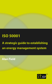 Titelbild: ISO 50001: A strategic guide to establishing an energy management system 1st edition 9781787781528