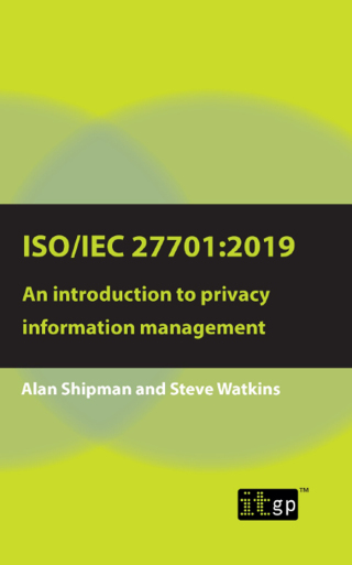 Cover image: ISO/IEC 27701:2019: An introduction to privacy information management 1st edition 9781787781993